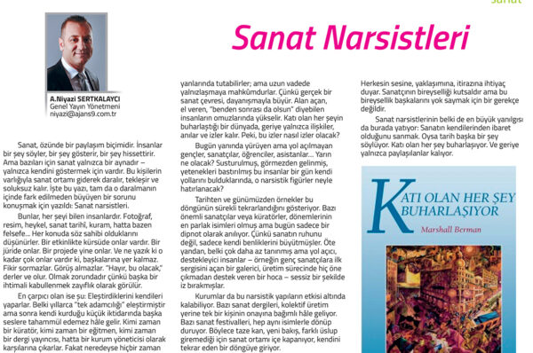 Sanat Narsistleri…